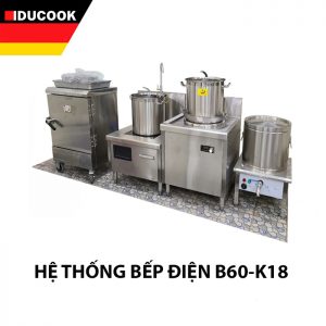 hệ thống bếp điện B60-K18